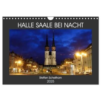 Abbildung von HALLE SAALE BEI NACHT (Wandkalender 2025 DIN A4 quer), CALVENDO Monatskalender