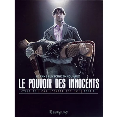 Abbildung von Le pouvoir des innocents, cycle II: Car l&#039;enfer est ici 2 visions pour un pays (4)