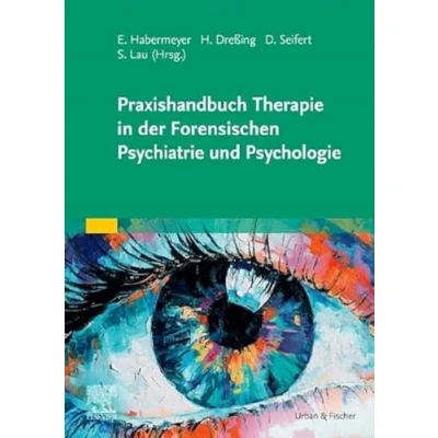 Abbildung von Praxishandbuch Therapie in der Forensischen Psychiatrie und Psychologie