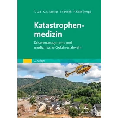 Abbildung von Katastrophenmedizin: Krisenmanagement und medizinische Gefahrenabwehr