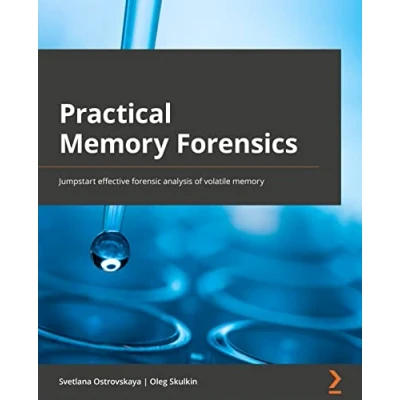 Abbildung von Practical memory Forensics: Jumpstart effective forensic analysis of volatile