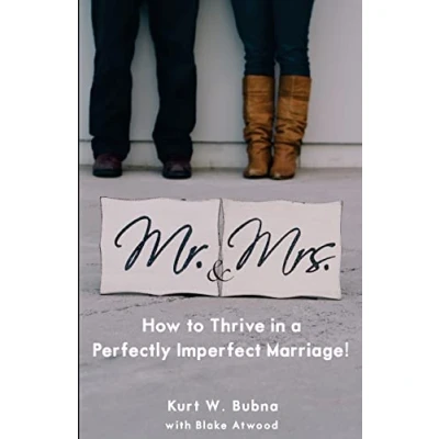 Abbildung von Mr. and Mrs. How to Thrive in A Perfectly Imperfect Marriage: Christian Marriage Advice Book