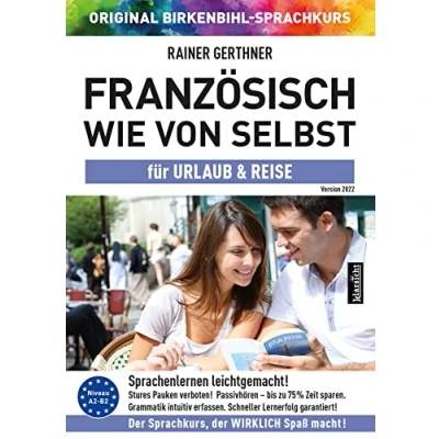 Abbildung von Französisch wie von selbst für Urlaub &amp; Reise (ORIGINAL BIRKENBIHL): Sprachkurs auf 4 CDs inkl. Gratis Schnupper Abo den Onlinekurs
