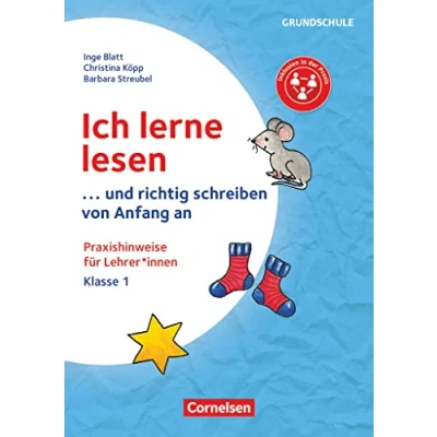 Abbildung von Ich lerne lesen ...und richtig schreiben von Anfang an Klasse 1: Praxishinweise für Lehrkräfte