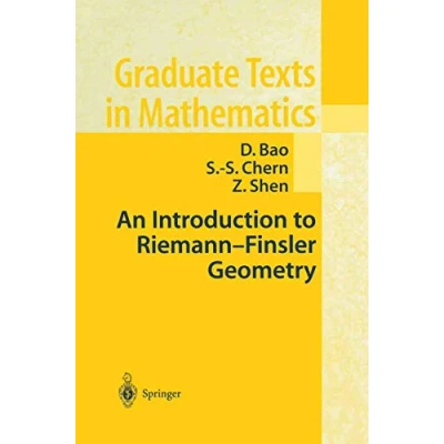 Abbildung von An Introduction to Riemann Finsler Geometry (Graduate Texts in Mathematics, Band 200)