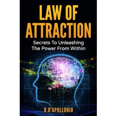 Abbildung von Law of Attraction: Secrets To Unleashing The Powers From Within (money, happiness, love, success, achieve, dreams, visualisation techniques)