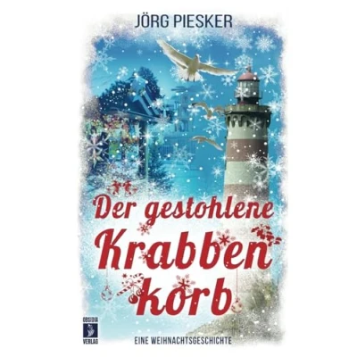 Abbildung von Der gestohlene Krabbenkorb: Eine Weihnachtsgeschichte