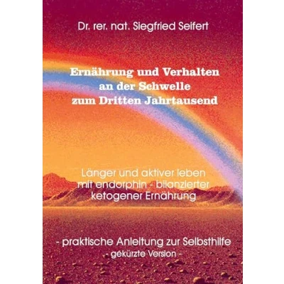Abbildung von Ernährung und Verhalten an der Schwelle zum Dritten Jahrtausend