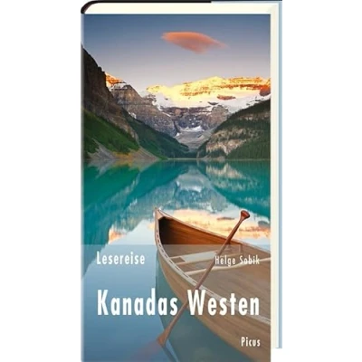 Abbildung von Lesereise Kanadas Westen: Wo bitte geht es hier zum Grizzly? (Picus Lesereisen)