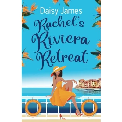Abbildung von Rachel&#039;s Riviera Retreat: A gorgeously uplifting summer read (The Blossomwood Bay Series, Band 5)