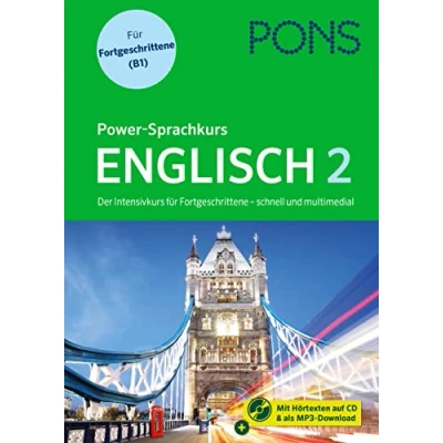 Abbildung von PONS Power Sprachkurs Englisch für Fortgeschrittene: Der Intensivkurs mit MP3 CD und Online Tests