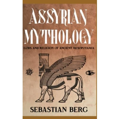 Abbildung von Assyrian Mythology: Gods and Religion of Ancient Mesopotamia