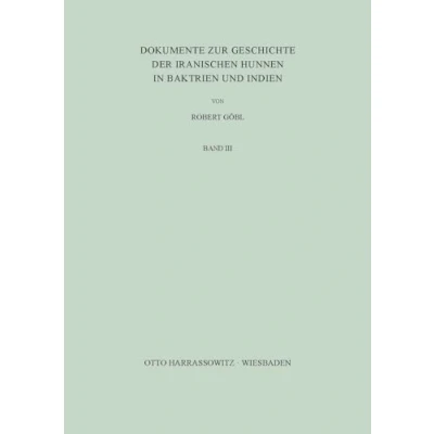 Abbildung von Dokumente zur Geschichte der iranischen Hunnen in Baktrien und Indien