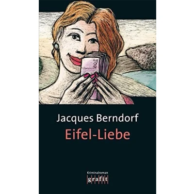 Abbildung von Eifel Liebe. Der elfte Krimi mit Siggi Baumeister