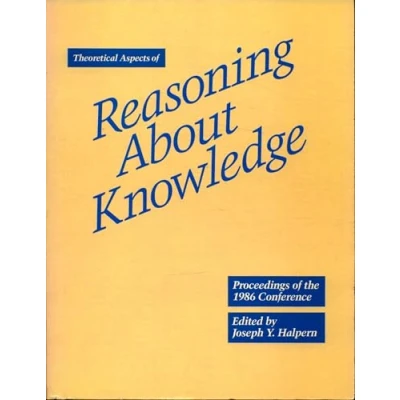 Abbildung von Theoretical Aspects of Reasoning About Knowledge: Proceedings the 1986 Conference (Theoretical Proceedings)
