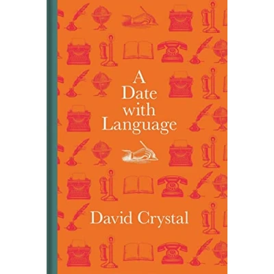Abbildung von A Date With Language: Fascinating Facts, Events and Stories for Every Day of the Year