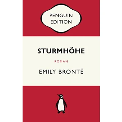 Abbildung von Sturmhöhe: Roman Penguin Edition (Deutsche Ausgabe) Die kultige Klassikerreihe Klassiker einfach lesen