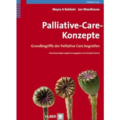 Abbildung von Palliative Care Konzepte: Grundbegriffe der begreifen