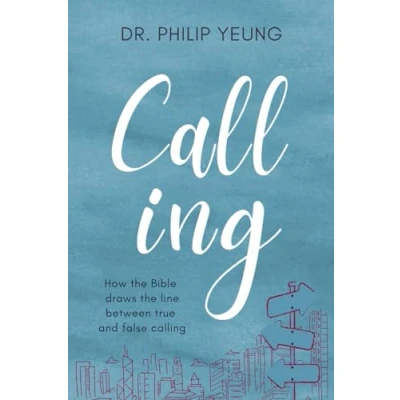 Abbildung von Calling: How the Bible Draws Line Between True and False Calling