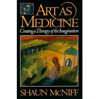 Abbildung von Art as Medicine: Creating a Therapy of the Imagination