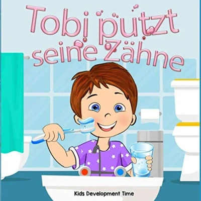 Abbildung von Tobi putzt seine Zähne: Bilderbuch ab 3 Jahren