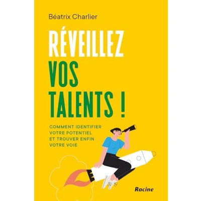 Abbildung von Réveillez vos talents !: Comment identifier intelligences et trouver votre voie