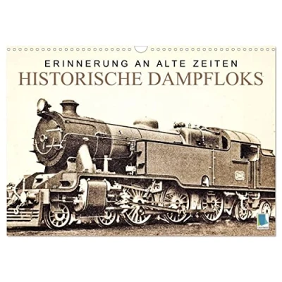 Abbildung von Erinnerung an alte Zeiten: Historische Dampfloks (Wandkalender 2025 DIN A3 quer), CALVENDO Monatskalender