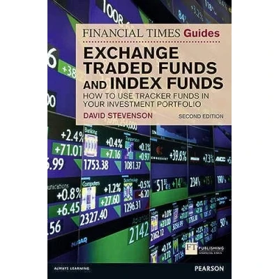 Abbildung von FT Guide to Exchange Traded Funds and Index Funds: How Use Tracker in Your Investment Portfolio (Financial Times Guides)