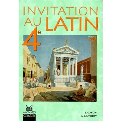 Abbildung von Invitation au latin 4e (1998) Manuel élève: élève, Edition 1998