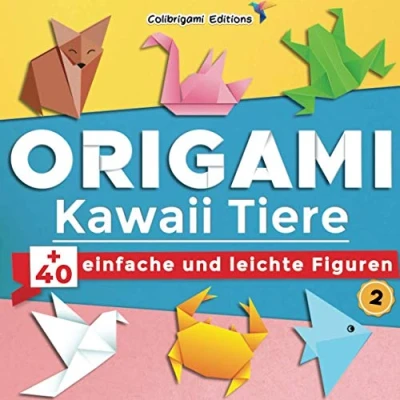 Abbildung von Origami Kawaii Tiere : +40 einfache und leichte Figuren, N2: Buch für Kinder Erwachsene mit Faltanleitungen, die Schritt erklärt werden