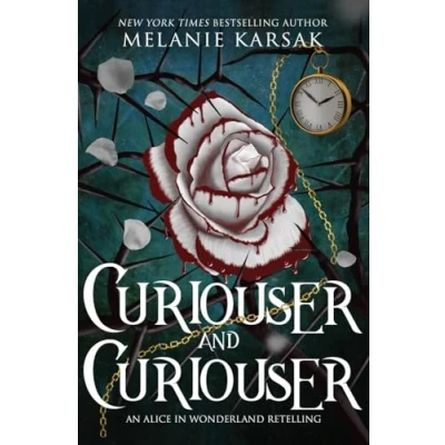 Abbildung von Curiouser and Curiouser: Steampunk Alice in Wonderland (Romantasy Fairy Tales, Band 1)