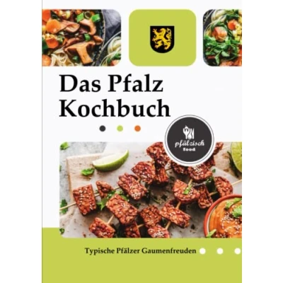 Abbildung von Kochbuch der Pfälzer Küche: Regionale Küche mit Tradition Grumbeer, Latwerg und Zwiwwlkuche weitere Gaumenfreuden