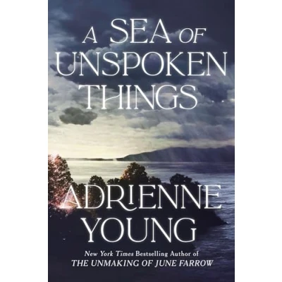Abbildung von A Sea of Unspoken Things: the new magical mystery from bestselling author Spells for Forgetting