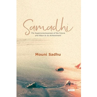 Abbildung von Samadhi: the Superconsciousness of Future and Ways to its Achievement