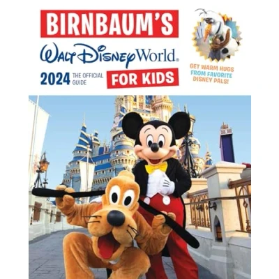 Abbildung von Birnbaum&#039;s 2024 Walt Disney World for Kids: The Official Guide (Birnbaum Guides)