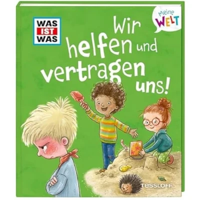 Abbildung von WAS IST Meine Welt Band 11, Wir helfen und vertragen uns! / Klappenbuch für Kinder ab 2 Jahren