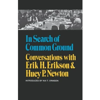 Abbildung von In Search of Common Ground: Conversations with Erik H. Erikson and Huey P. Newton