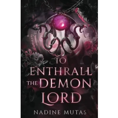 Abbildung von To Enthrall the Demon Lord: A Novel of Love and Magic