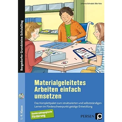 Abbildung von Materialgeleitetes Arbeiten einfach umsetzen: Das Komplettpaket zum strukturierten und selbst ständigen Lernen im Förderschwerpunkt GE (1. bis 9. Klasse) (Bergedorfer Grundsteine Schulalltag SoPäd)