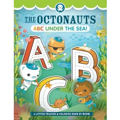 Abbildung von the Octonauts ABC Under Sea!: A Letter Tracing &amp; Coloring Book by Meomi (Octonauts Activity Books)