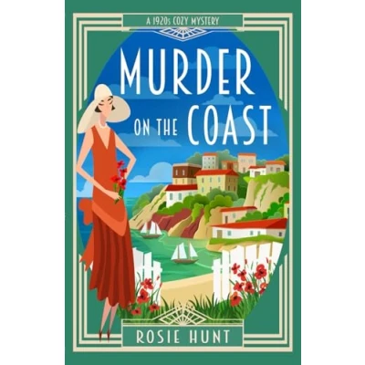 Abbildung von Murder on the Coast: A 1920s Cozy Mystery (Lady Felicity Quick Mystery, Band 5)