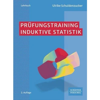 Abbildung von Prüfungstraining Induktive Statistik: Klausur und Prüfungsvorbereitung Wirtschaftsmathematik