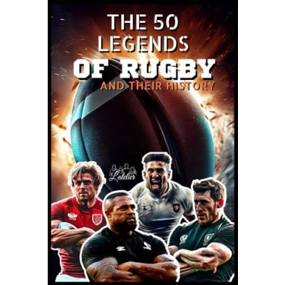 Abbildung von 50 rugby legends and their stories (The Top series, Band 1)
