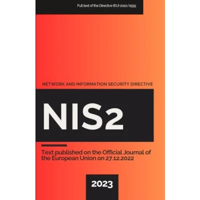 Abbildung von NIS2 Network and Information Security Directive: Full text of the Directive (EU) 2022/2555