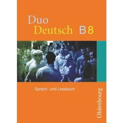 Abbildung von Duo Deutsch Ausgabe B für Niedersachsen, Bremen, Hamburg, Rheinland Pfalz: 8. Schuljahr Schülerbuch