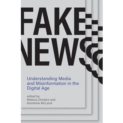 Abbildung von Fake News: Understanding Media and Misinformation in the Digital Age (Information Policy)
