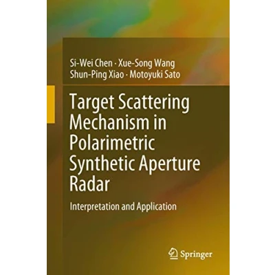 Abbildung von Target Scattering Mechanism in Polarimetric Synthetic Aperture Radar: Interpretation and Application