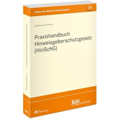 Abbildung von Praxishandbuch Hinweisgeberschutzgesetz (HinSchG) (CB Compliance Berater Schriftenreihe)