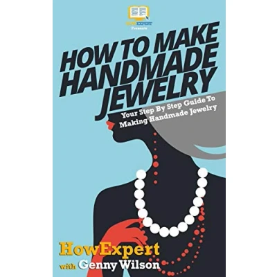 Abbildung von How To Make Handmade Jewelry Your Step By Guide Making