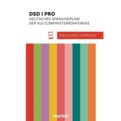Abbildung von Prüfung Express DSD I PRO: Deutsches Sprachdiplom der Kultusministerkonferenz.Deutsch als Fremdsprache / Übungsbuch mit Audios Online